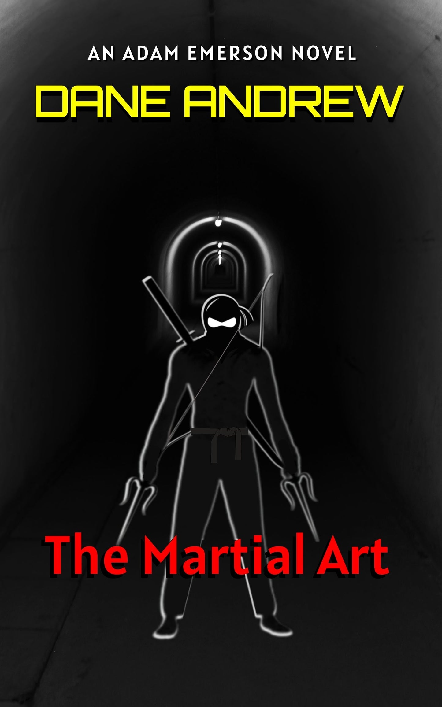 The Martial Art - An Adam Emerson Novel (eBook)