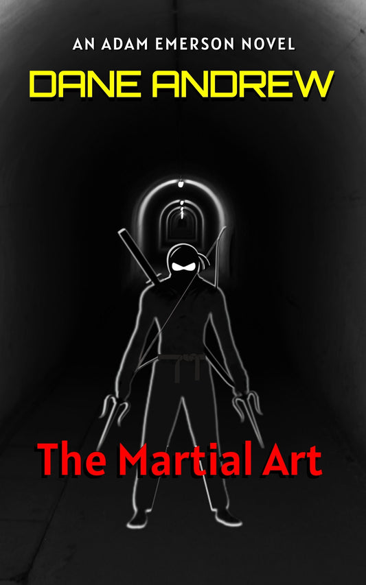 The Martial Art - An Adam Emerson Novel (eBook)